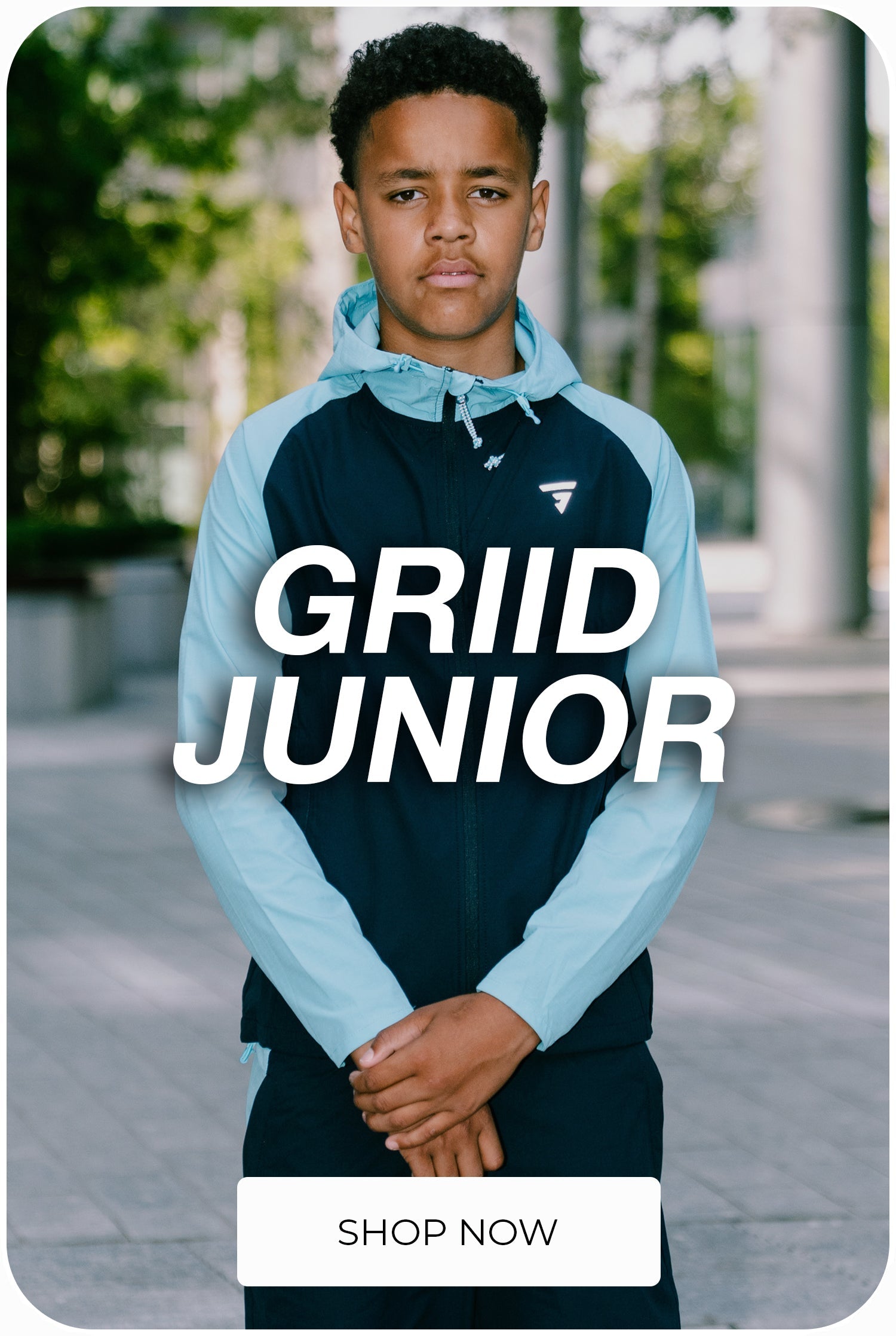 GRIID JUNIOR